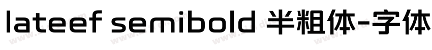 lateef semibold 半粗体字体转换